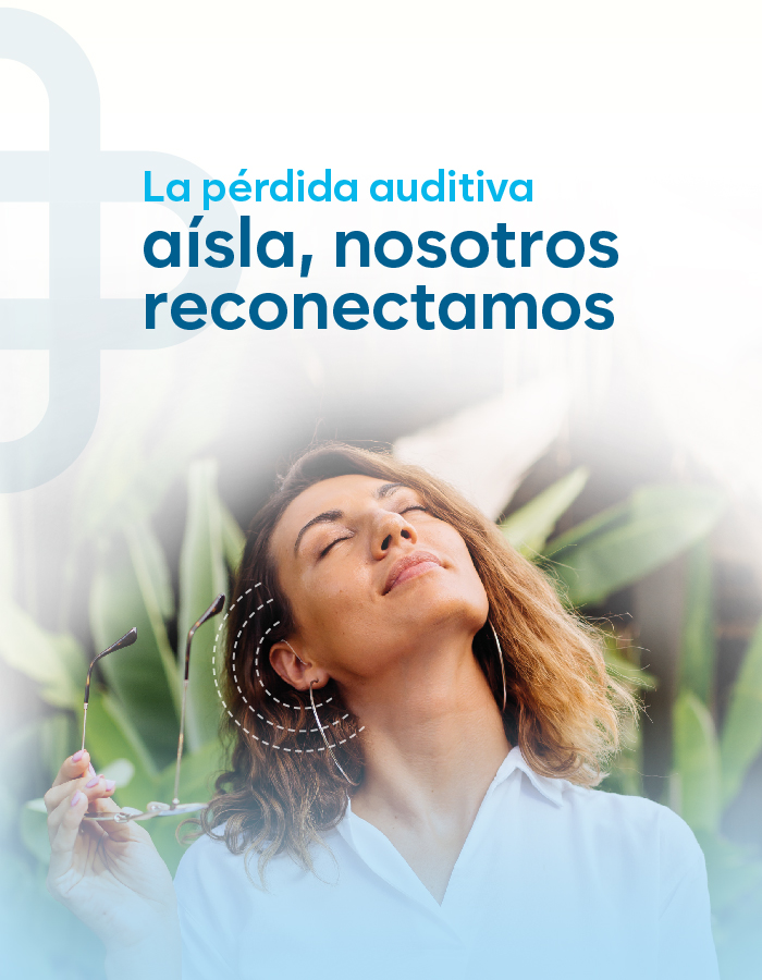 La pérdida auditiva aísla, nosotros reconectamos